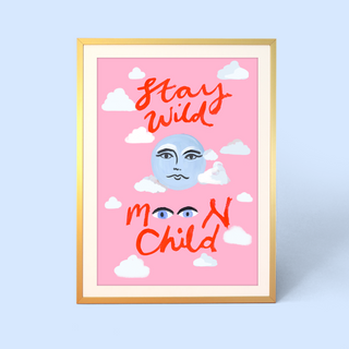 Stay Wild Moon Child Print