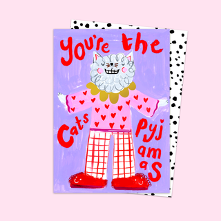 You're The Cats Pyjamas Card